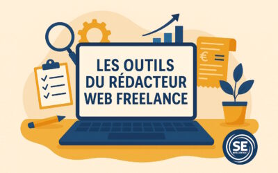 Outils du rédacteur web freelance [mieux écrire, mieux gérer, mieux vendre]