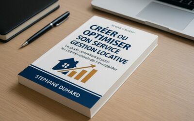 Pourquoi j’ai écrit ce livre [Créer ou optimiser son service de gestion locative]